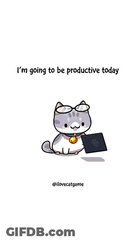 A Cartoon Cat Is Sitting In Front Of A Laptop With The Words I 'M Going To Be Productive Today Below It GIF