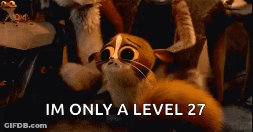 A Cartoon Cat Is Sitting On The Floor With The Words `` Im Only A Level 27 '' Written Above It . GIF