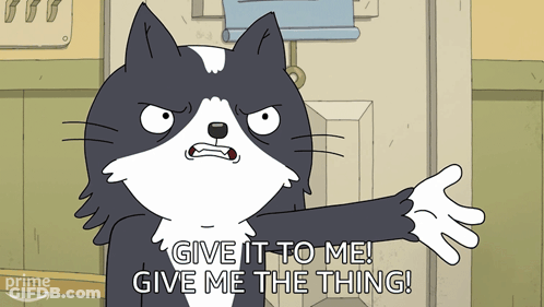 A Cartoon Cat Says Give It To Me GIF