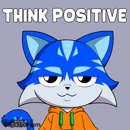 A Cartoon Cat Wearing An Orange Hoodie With The Words Think Positive Below It GIF
