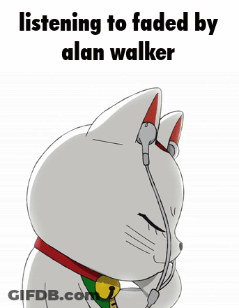A Cartoon Cat Wearing Headphones With The Words Listening To Faded By Alan Walker GIF