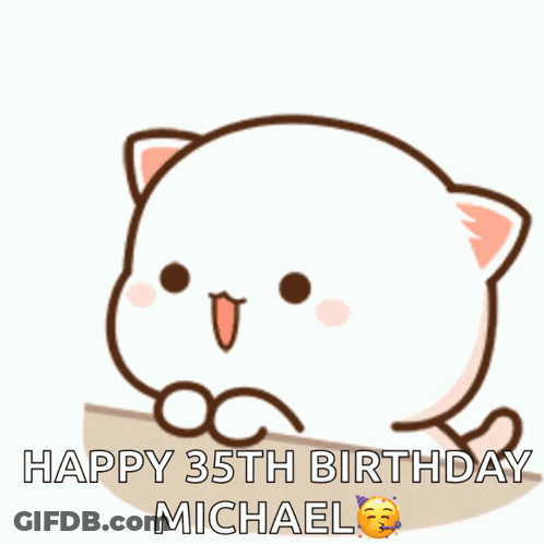A Cartoon Cat With A Heart And The Words Happy 35Th Birthday Michael Below It GIF