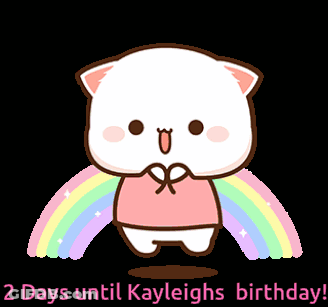 A Cartoon Cat With A Rainbow Behind It And The Words " 2 Days Until Kayleigh 'S Birthday " GIF