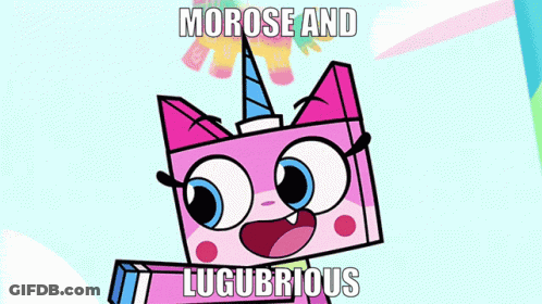 A Cartoon Cat With A Unicorn Horn And The Words Morose And Lugubrious GIF