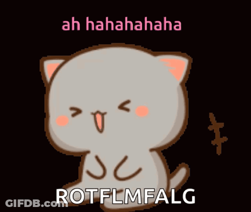 A Cartoon Cat With The Words Ah Hahahaha Rotflmfalg Written Below It GIF