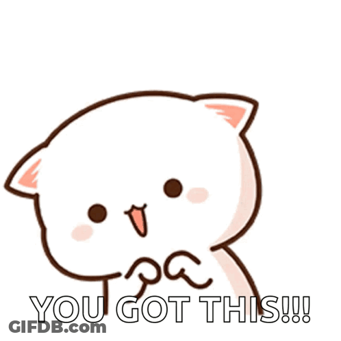 A Cartoon Cat With The Words You Got This Written On It 'S Chest GIF