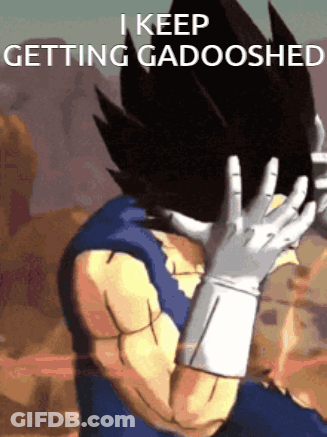 A Cartoon Character Covering His Face With His Hands And The Words I Keep Getting Gadooshed Below Him GIF