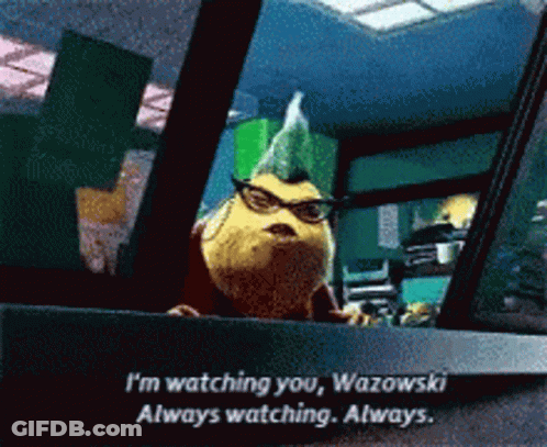 A Cartoon Character From Monsters Inc Says I 'M Watching You Wazowski Always Watching Always GIF
