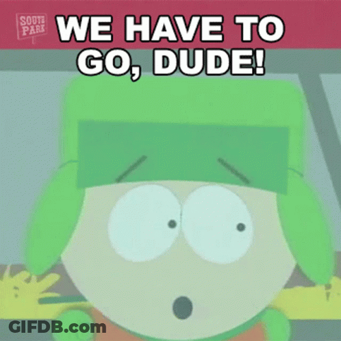 A Cartoon Character From South Park Is Driving A Car And Says We Have To Go , Dude ! GIF