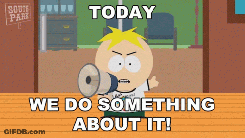 A Cartoon Character From South Park Is Holding A Megaphone And Says " Today We Do Something About It " GIF