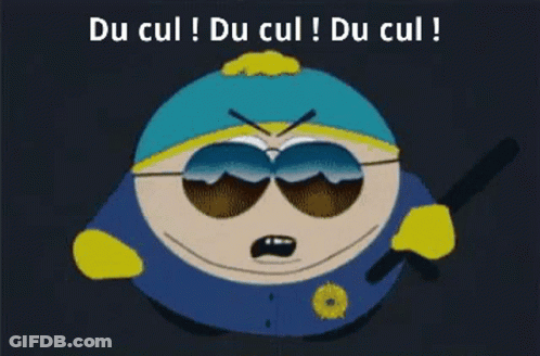 A Cartoon Character From South Park Is Holding A Police Baton And Says Du Cul ! Du Cul ! Du Cul ! GIF