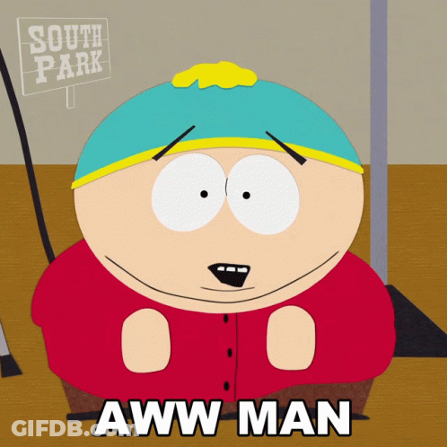 South Park Character Saying Aww Man GIF