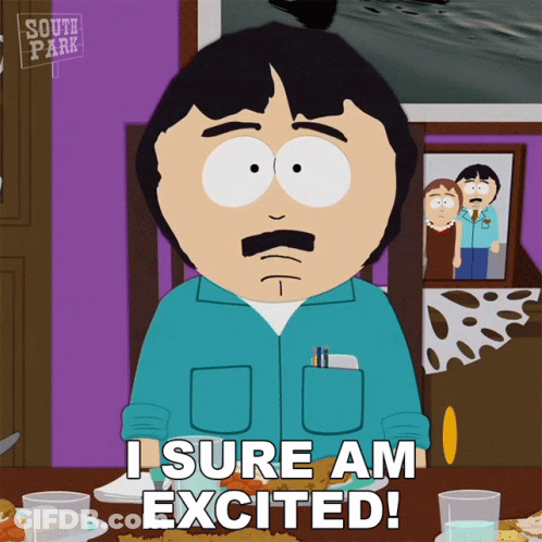 A Cartoon Character From South Park Says " I Sure Am Excited " While Sitting At A Table GIF