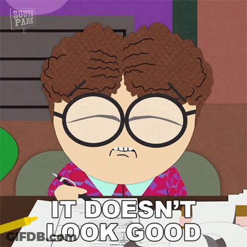 A Cartoon Character From South Park Says " It Does N't Look Good " While Writing On A Piece Of Paper GIF