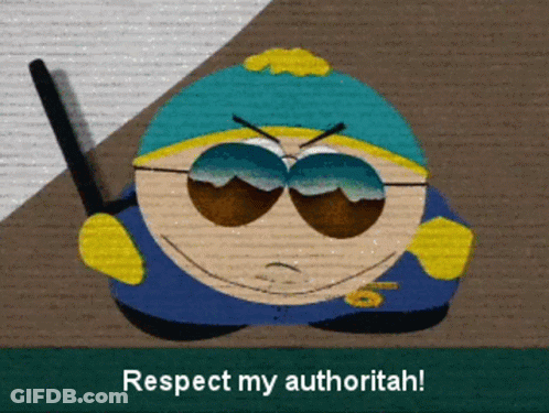 A Cartoon Character From South Park Says Respect My Authoritah GIF