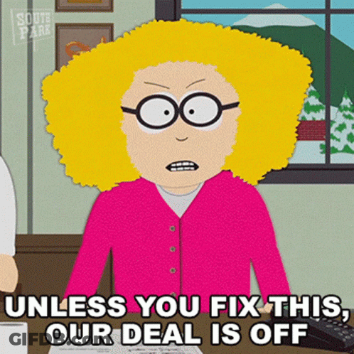 A Cartoon Character From South Park Says " Unless You Fix This " GIF