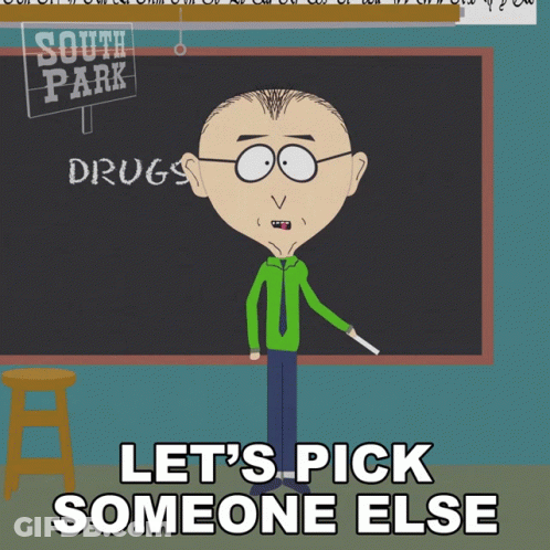 A Cartoon Character From South Park Stands In Front Of A Blackboard With The Words Drugs Written On It GIF