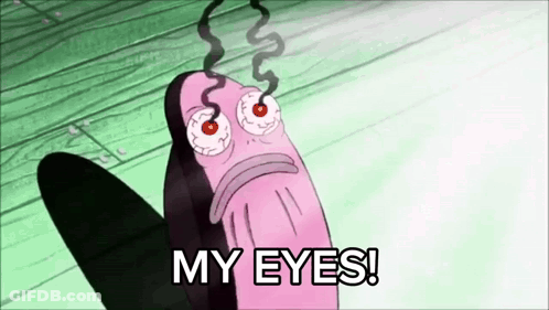 A Cartoon Character From Spongebob Squarepants Says My Eyes ! GIF
