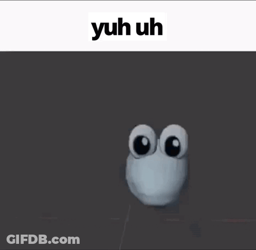 A Cartoon Character Giving A Thumbs Up With The Words Yuh Uh Written Above It GIF