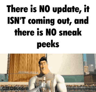 A Cartoon Character Holding A Microphone With The Words " There Is No Update " GIF