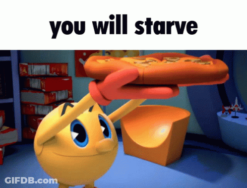 A Cartoon Character Holding A Pizza With The Words " You Will Starve " Written On The Bottom GIF