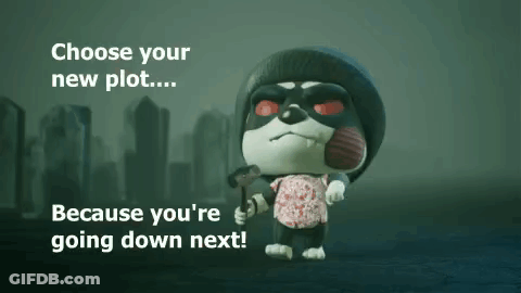 A Cartoon Character Holding An Axe With The Words Choose Your New Plot Because You 'Re Going Down Next On The Bottom GIF