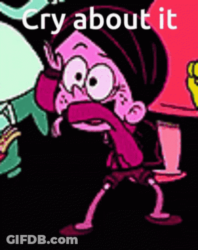 A Cartoon Character Is Crying With The Words Cry About It Written On The Bottom GIF