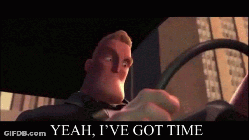 A Cartoon Character Is Driving A Car With The Words `` Yeah , I 'Ve Got Time '' Written On The Screen . GIF