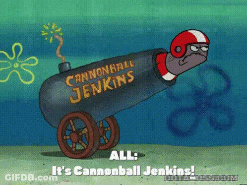 A Cartoon Character Is Holding A Cannon With The Words `` All : It 'S Cannonball Jenkins ! '' GIF