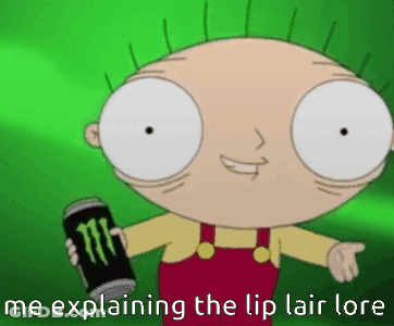 A Cartoon Character Is Holding A Monster Energy Drink And Says Me Explaining The Lip Lair Lore GIF