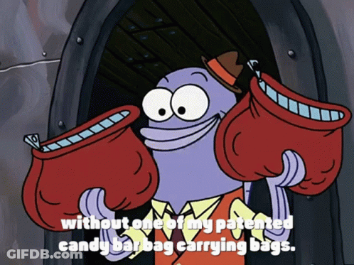 A Cartoon Character Is Holding A Pair Of Red Bags With The Words " Without One Of My Patented Candy Bar Bag Carrying Bag GIF