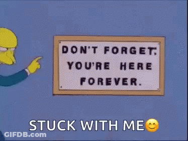 A Cartoon Character Is Holding A Sign That Says ' Stuck With Me ' On It GIF