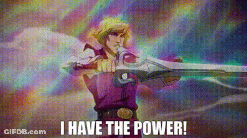 A Cartoon Character Is Holding A Sword And Saying `` I Have The Power ! '' GIF