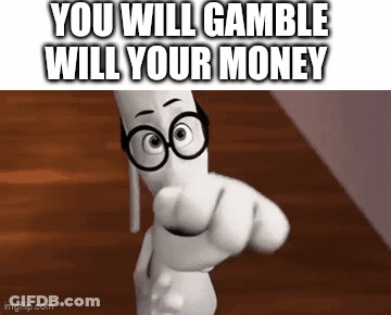 Cartoon Character Pointing With Gamble Your Money Text GIF