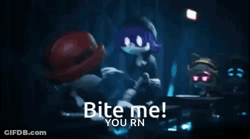 A Cartoon Character Is Saying `` Bite Me , You Rn '' . GIF