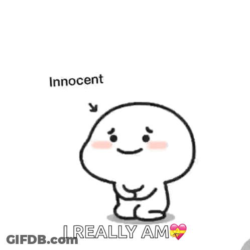A Cartoon Character Is Sitting Down And Says Innocent I Really Am GIF
