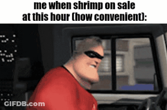 A Cartoon Character Is Sitting In A Car And Says Me When Shrimp On Sale At This Hour How Convenient GIF