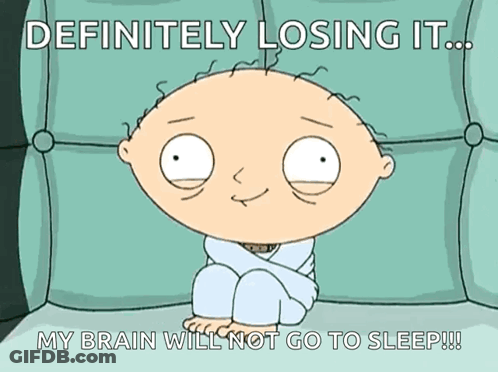 A Cartoon Character Is Sitting On A Couch With The Caption " Definitely Losing It My Brain Will Not Go To Sleep " GIF