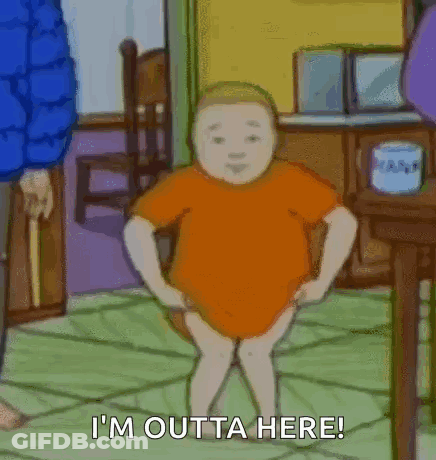 A Cartoon Character Is Standing In A Room With The Words `` I 'M Outta Here '' Written Below Him . GIF