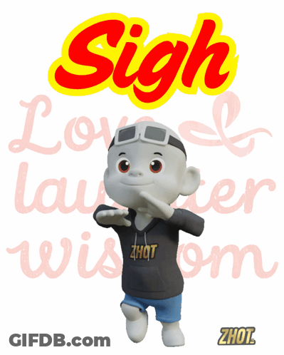A Cartoon Character Is Standing In Front Of A Sign That Says Sigh Love Laughter And Wisdom GIF