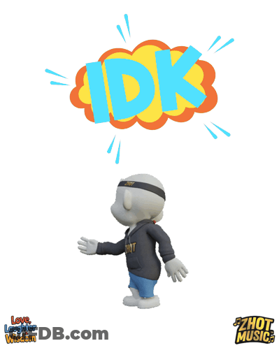 A Cartoon Character Is Standing In Front Of A Speech Bubble That Says Idk GIF