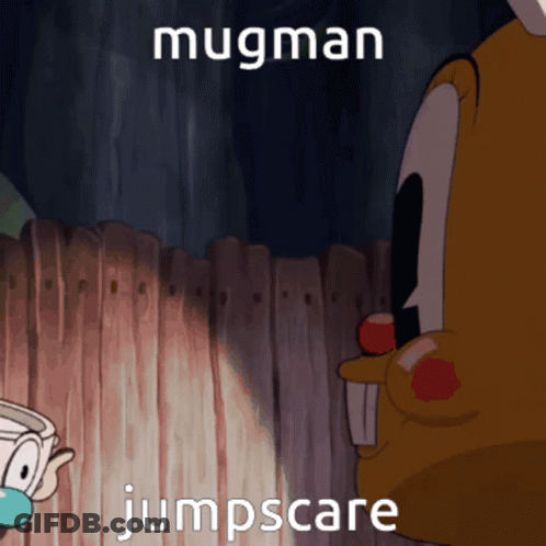 A Cartoon Character Is Standing In Front Of A Wooden Fence With The Words Mugman Jumpscare Above Him GIF