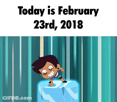 A Cartoon Character Is Standing On A Piece Of Ice That Says Today Is February 23Rd, 2018 GIF