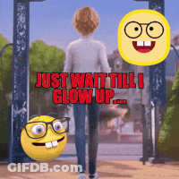 A Cartoon Character Is Walking Down A Street With A Smiley Face And The Words Just Wait Till I Glow Up GIF