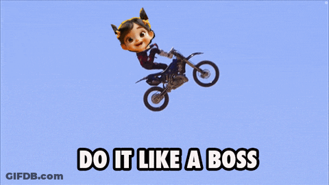 A Cartoon Character Riding A Dirt Bike With The Words Do It Like A Boss GIF