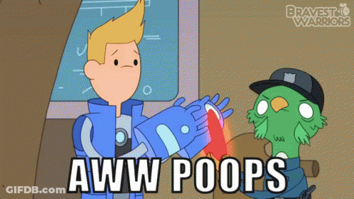 A Cartoon Character Says " Aww Poops " In Front Of A Green Bird GIF
