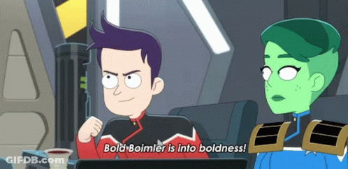 A Cartoon Character Says Bold Boimler Is Into Boldness While Sitting Next To Another Character GIF