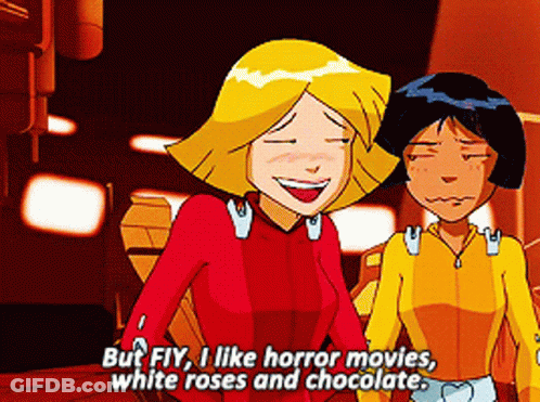 A Cartoon Character Says " But Fiy I Like Horror Movies White Roses And Chocolate .. " GIF