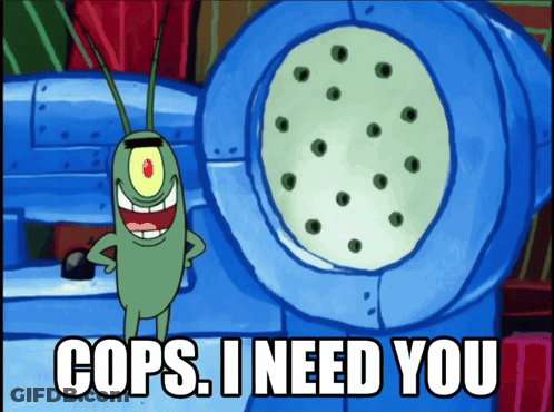 A Cartoon Character Says " Cops I Need You " In Front Of A Machine GIF