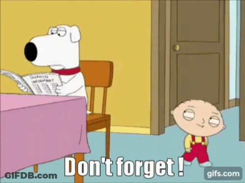 A Cartoon Character Says " Do N't Forget " While Standing Next To A Table GIF